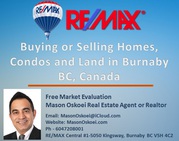 Buying or Selling Condos,  House and Land in Burnaby BC by Realtor MLS